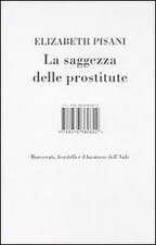 Saggezza delle prostitute. usato  Orco Feglino