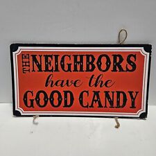 Neighbors good candy for sale  Cartersville