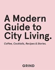 Grind modern guide for sale  HAYWARDS HEATH