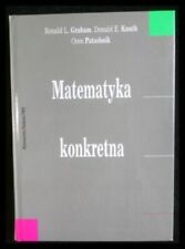 Używany, Matematyka konkretna Ronald L Graham Donald ErvinKnuth i Oren Patashnik: na sprzedaż  Wysyłka do Poland