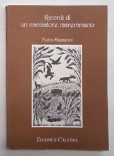 Magagnini ricordi cacciatore usato  Vercelli