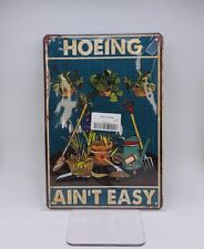 Hoeing ain easy for sale  Chicago