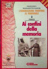 Emigrazione trentina femminile usato  Italia