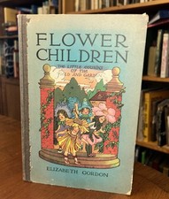 FLOWER CHILDREN by ELIZABETH GORDON Wise Parslow HC 1910 VG Fairies VTG comprar usado  Enviando para Brazil