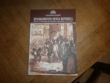 Risorgimento senza retorica usato  Cesenatico