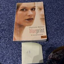 Charlotte kerner blueprint gebraucht kaufen  Netphen