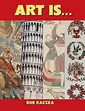 Art Is... Paperback Robert Raczka na sprzedaż  Wysyłka do Poland