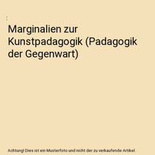 Marginalien zur kunstpadagogik gebraucht kaufen  Trebbin