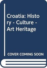 Croatia: History - Culture - Art Heritage -  - paperback - 9531799245-Very Good comprar usado  Enviando para Brazil