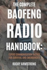The Complete Baofeng Radio Handbook: Expert Communication Tactics for Survival a comprar usado The Complete Baofeng Radio Handbook: Expert Communication Tactics for Survival a comprar usado  Enviando para Brazil