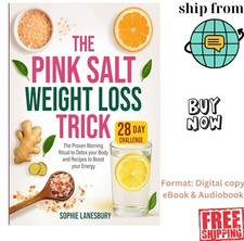 The Pink Salt Weight Loss Trick: The Proven M 2025 Sophie Lanesbury En comprar usado  Enviando para Brazil