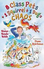 8 Class Pets + 1 Squirrel ÷ 1 Dog = Chaos by Vande Velde, Vivian comprar usado  Enviando para Brazil