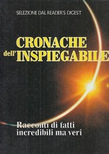 Cronache dell inspiegabile usato  Parma