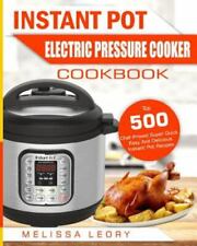 Instant Pot Electric Pressure Cooker Cookbook: Top 500 Chef-Proved Super..., usado comprar usado  Enviando para Brazil
