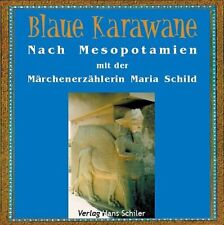 Blaue karawane mesopotamien gebraucht kaufen  Berlin