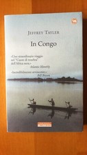 Congo jeffrey tayler usato  Torino