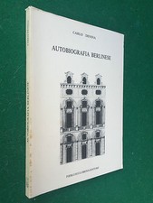 Carlo denina autobiografia usato  Bologna