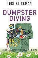 Dumpster diving finding for sale  USA