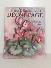 THREE-DIMENSIONAL DECOUPAGE, Crook, Vivien, Used; Very Good Book comprar usado  Enviando para Brazil