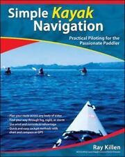 Simple Kayak Navigation: Practical Piloting for the Passionate Paddler segunda mano  Embacar hacia Argentina