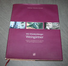 Wir württemberger weingärtne gebraucht kaufen  Hohenwestedt