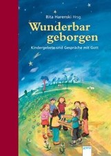 Wunderbar geborgen kindergebet gebraucht kaufen  Berlin