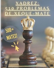 Usado, Xadrez: 510 Problemas de Xeque-Mate by Xadrez Brilhante (Portuguese) Paperback B comprar usado  Enviando para Brazil