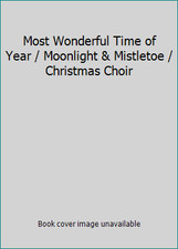 Most Wonderful Time of Year / Moonlight & Mistletoe / Christmas Choir comprar usado  Enviando para Brazil
