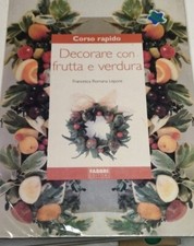 Decorare con frutta usato  Lumezzane