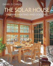 Usado, The Solar House: Passive Solar Heating and Cooling by Chiras, Daniel D. comprar usado Usado, The Solar House: Passive Solar Heating and Cooling by Chiras, Daniel D. comprar usado  Enviando para Brazil