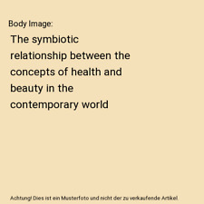 Body image the gebraucht kaufen  Trebbin
