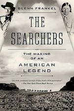 The Searchers: The Making of an American Legend by Frankel, Glenn na sprzedaż  Wysyłka do Poland