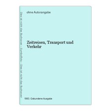Zeitreisen transport verkehr gebraucht kaufen  Bad Vilbel