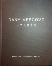 Dany vescovi hybris. usato  Italia