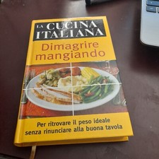 Cucina italiana dimagrire usato  Torino