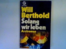 Solang wir leben gebraucht kaufen  Koblenz