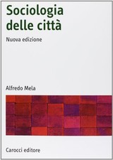 Sociologia delle citta usato  Sesto San Giovanni
