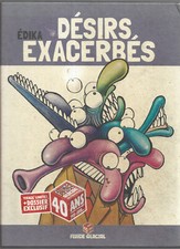 Edika désirs exacerbes d'occasion Edika désirs exacerbes d'occasion  Martigues