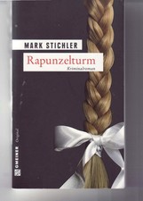 Mark stichler rapunzelturm gebraucht kaufen Mark stichler rapunzelturm gebraucht kaufen  Karlsruhe