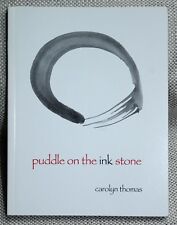 PUDDLE ON THE INK STONE, Carolyn Thomas, 2003 limited edition, autographed haiku comprar usado  Enviando para Brazil