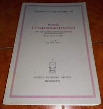 Parma umanesimo italiano usato  Italia