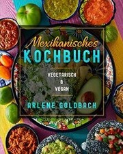 Mexikanisches kochbuch vegetar gebraucht kaufen  Berlin