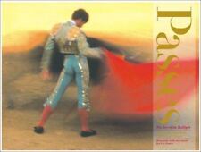 Passes: The Art of the Bullfight: Seduction, Deception, Illusion and Truth segunda mano  Embacar hacia Mexico