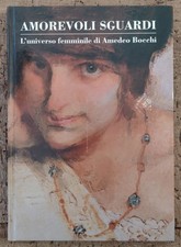 Amorevoli sguardi universo usato  Italia