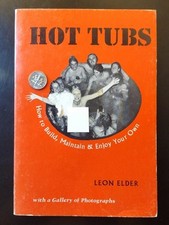 HOT TUBS.  How to Build, Maintain & Enjoy Your Own. Leon Elder. 1973.  Softcover comprar usado  Enviando para Brazil