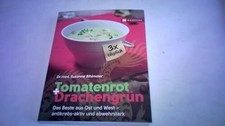 Tomatenrot drachengrün tägli gebraucht kaufen  Stuttgart