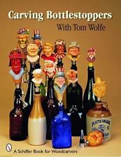 Carving bottlestoppers tom for sale  Somerset