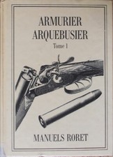 Armurier arquebusier tome d'occasion  Apt