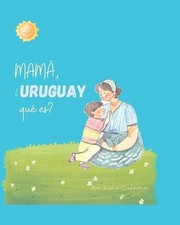 Mam, Uruguay qu es? by Ana Laura Rocha Ciappesoni Paperback Book comprar usado  Enviando para Brazil