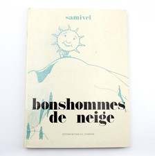 Samivel bonshommes neige d'occasion Samivel bonshommes neige d'occasion  Bar-le-Duc
